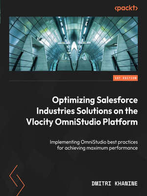 cover image of Optimizing Salesforce Industries Solutions on the Vlocity OmniStudio Platform